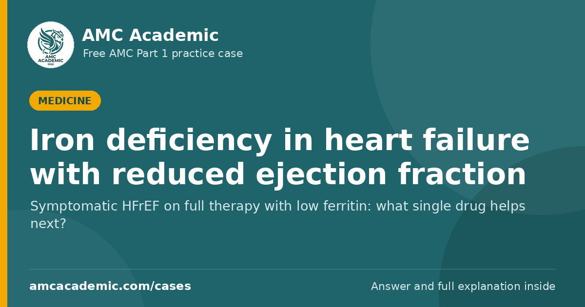 Iron deficiency in heart failure with reduced ejection fraction