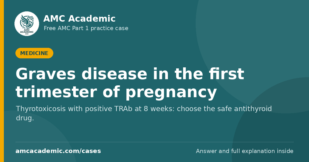 Graves disease in the first trimester of pregnancy
