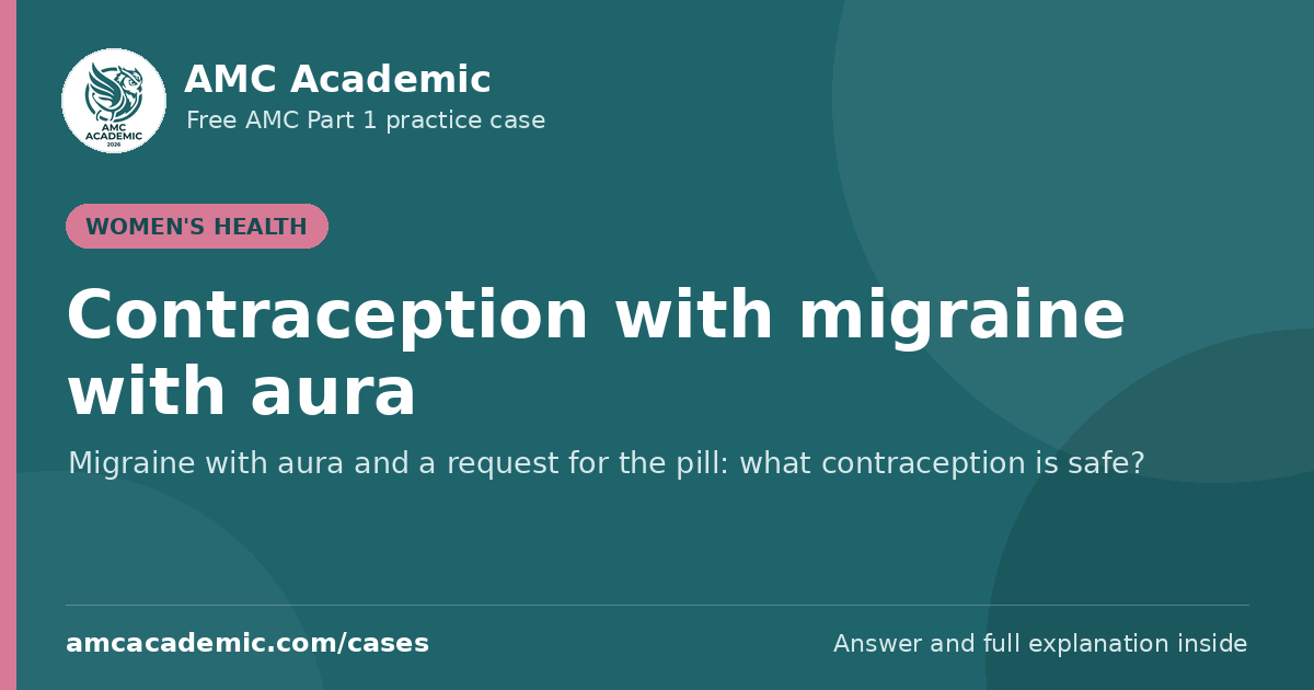 Contraception with migraine with aura