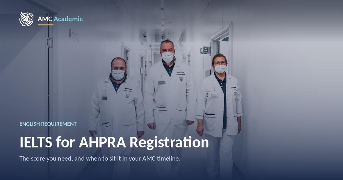 IELTS for AHPRA Registration: Score & Preparation