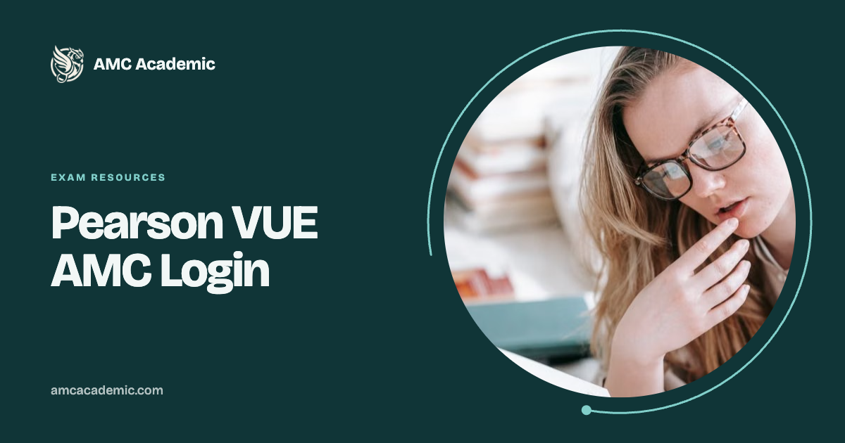 Pearson VUE AMC Login vs AMC Account: Which One to Use and When